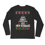 2017 FIRST CHRISTMAS WITH MY HOT NEW HUSBAND Long Sleeve Fitted Crew