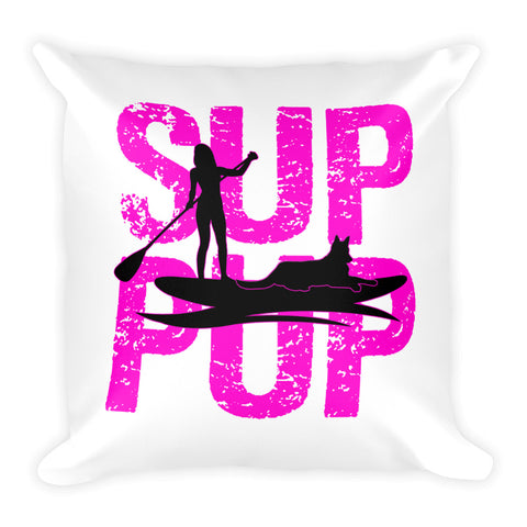 SUP PUP 2 PINK Square Pillow