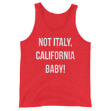 FRONT SIDE ONLY Not Italy California baby Unisex  Tank Top