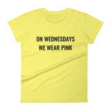 On Wednesdays We Wear Pink Women's short sleeve t-shirt