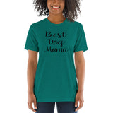 Best Dog Mama Black Writing Short sleeve t-shirt