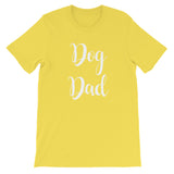 Dog Dad Short-Sleeve Unisex T-Shirt
