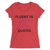 Fluent In Mean Girls Quotes Ladies' short sleeve t-shirt